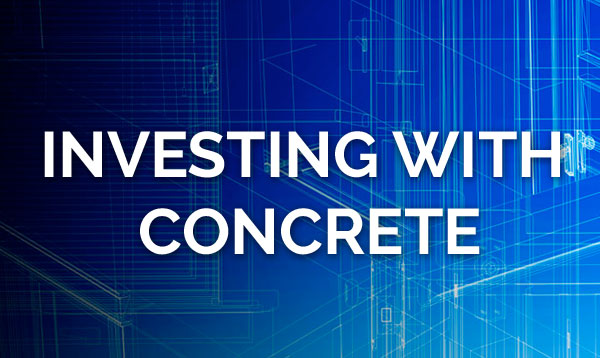 Concrete Mortgage | Construction Mortgages